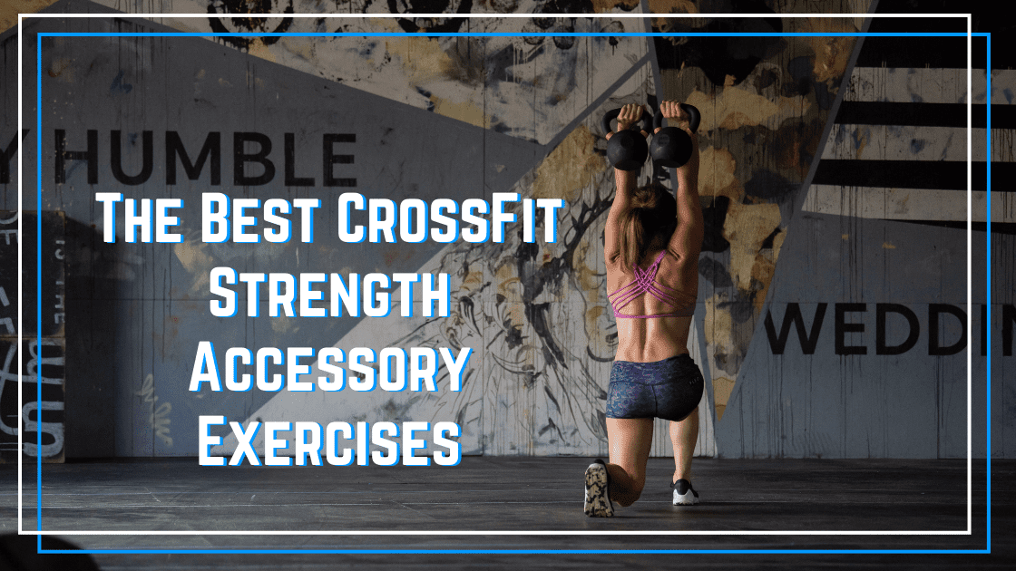 Best CrossFit Strength exercises
