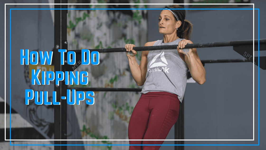 5 Benefits Of Mastering Kipping Pull Ups