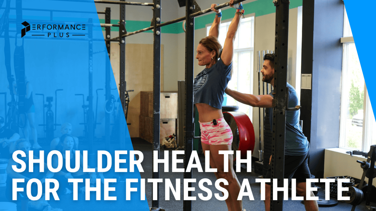 Shoulder Health for CrossFit Athlete