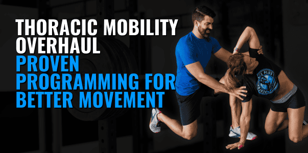 Thoracic Mobility Overhaul