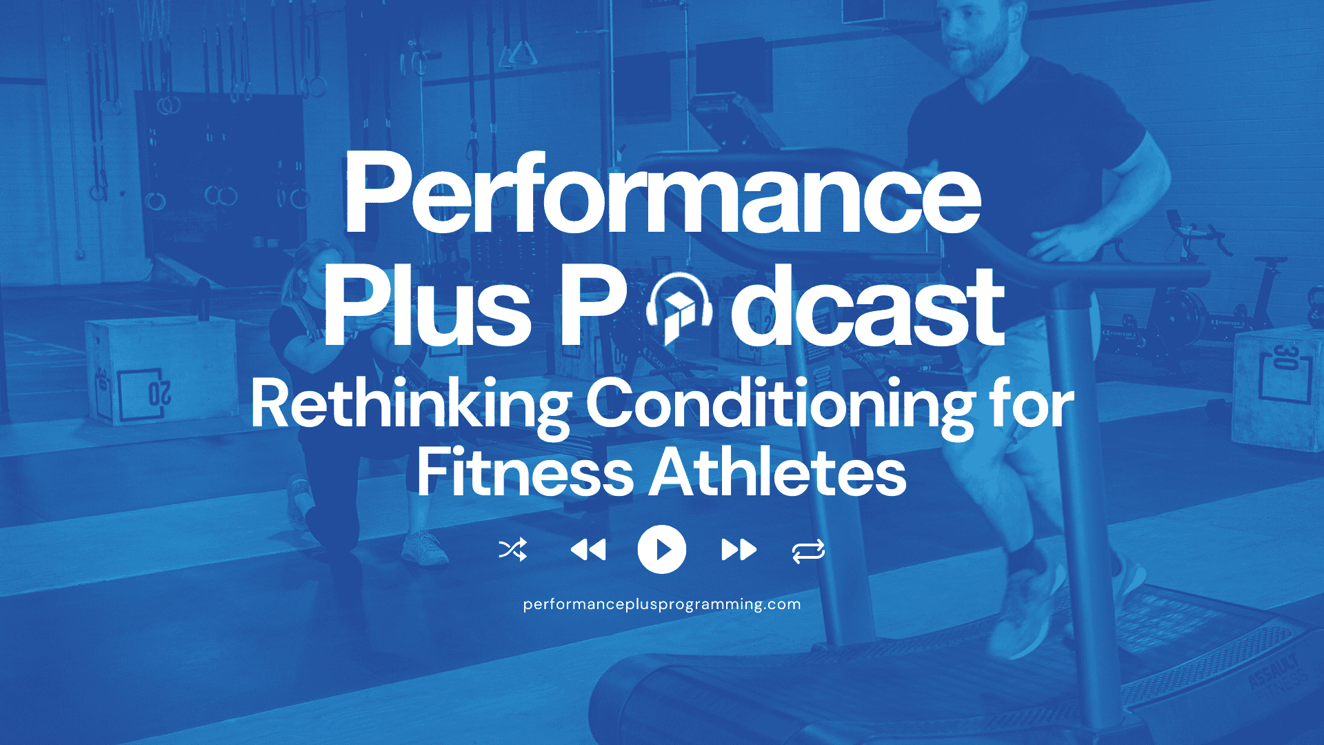 Featured image for “Rethinking Conditioning for Fitness Athletes – Build Your Engine Episode 1”